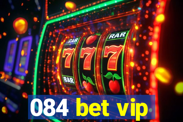 084 bet vip